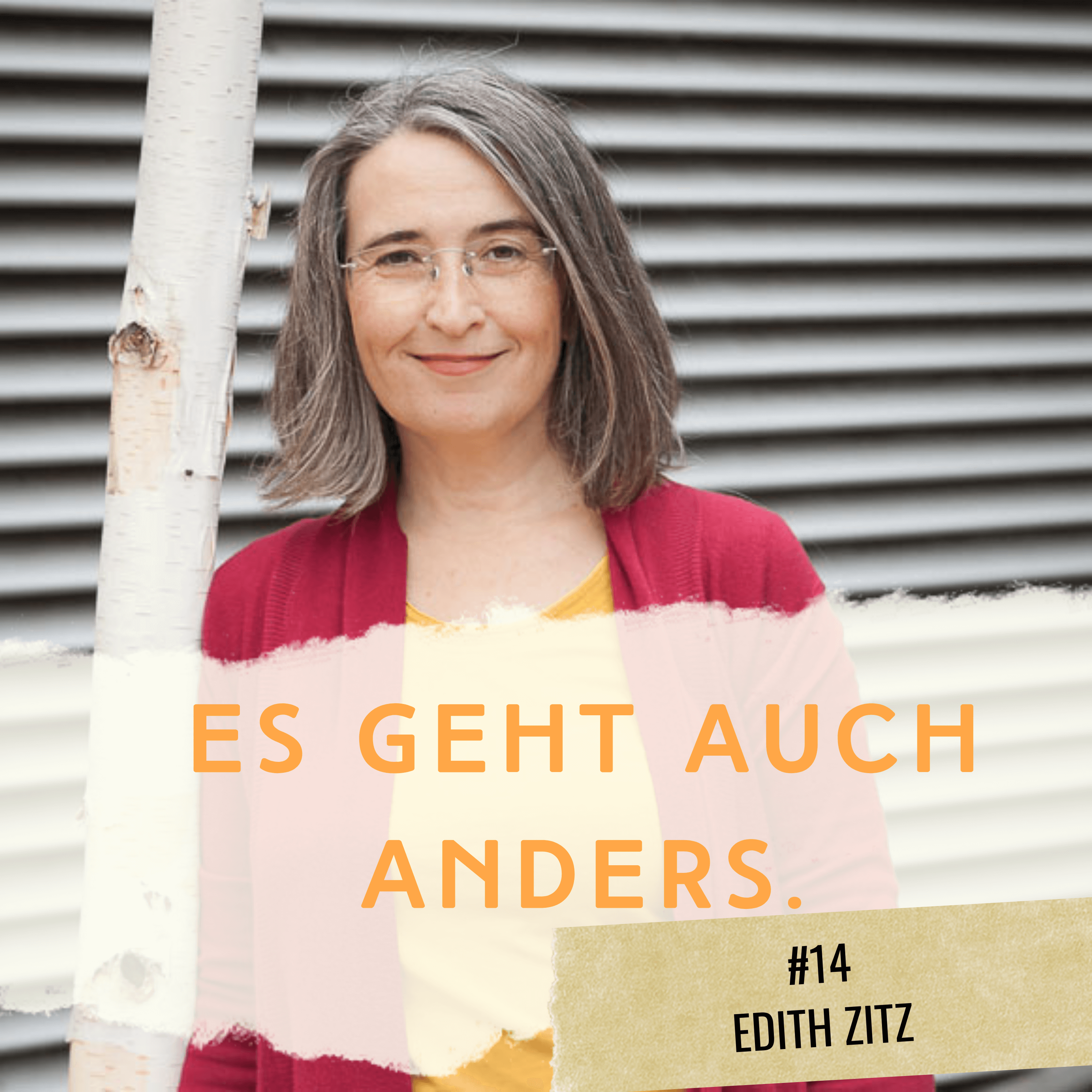 Podcast #14 Edith Zitz