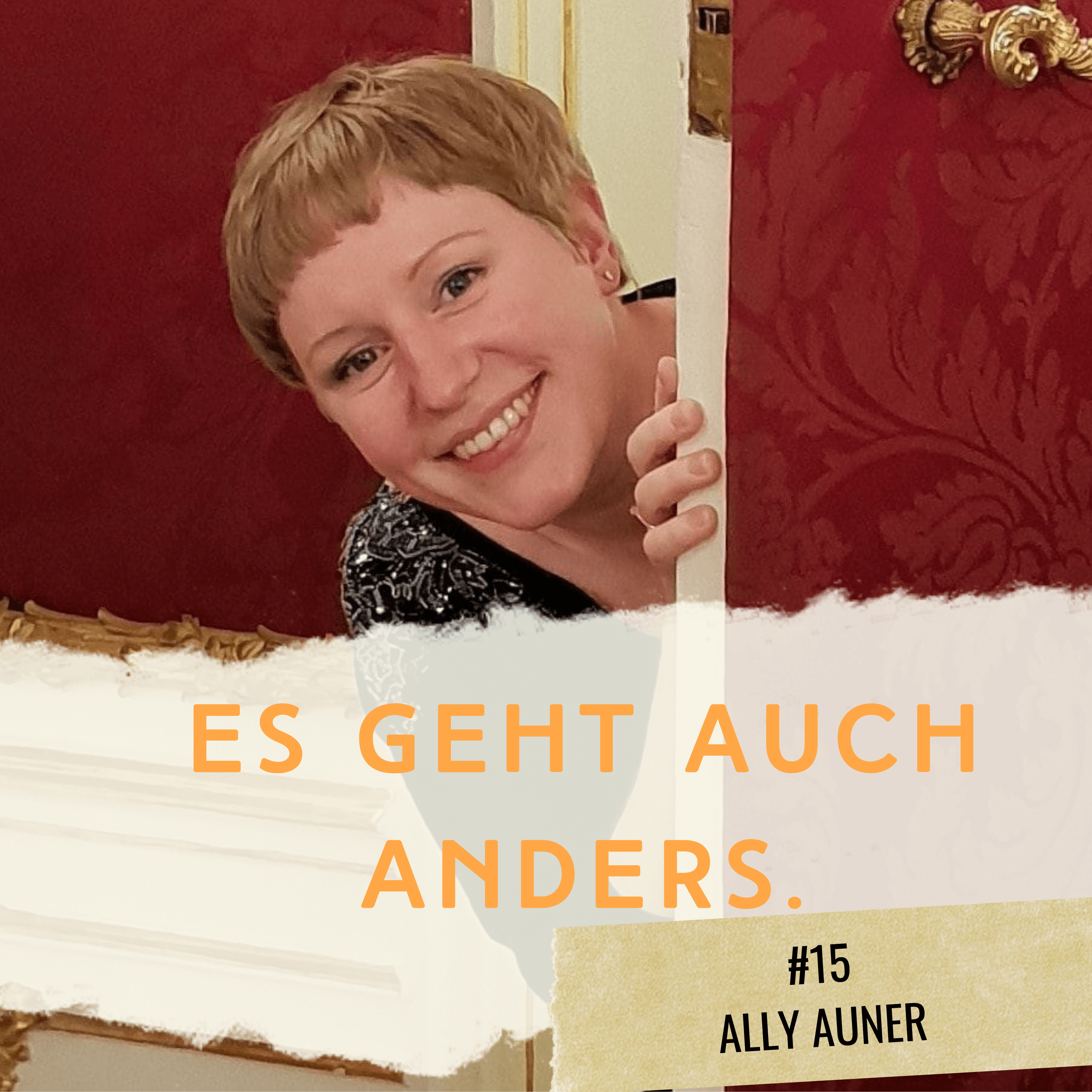 Podcast #15 Ally Auner
